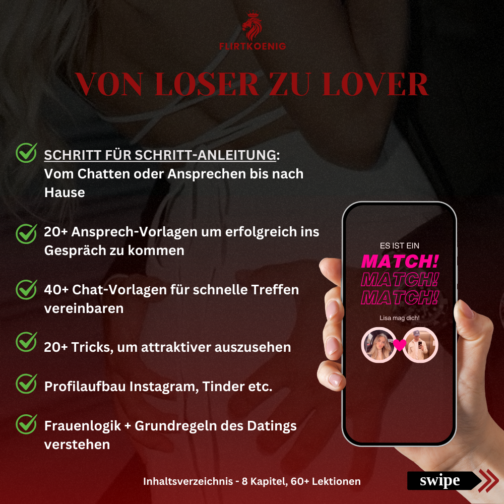 von LOSER zu LOVER - Deine Detailierte Schritt-für-Schritt Anleitung